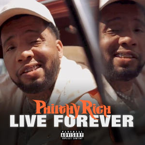 Album LIVE FOREVER (Explicit) from Philthy Rich