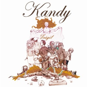 Listen to Frágil song with lyrics from Kandy