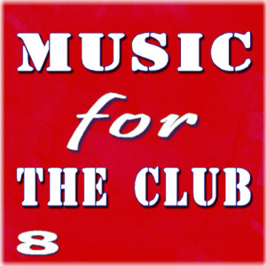 อัลบัม Music for the Club, Vol. 8 ศิลปิน Big Stable Band