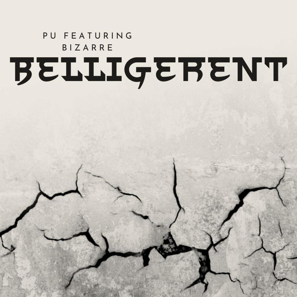 Belligerent (feat. Bizarre) (Explicit)
