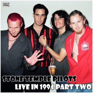 Album Live in 1994 Part Two from Stone Temple Pilots