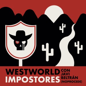 收聽Impostores的WestWorld歌詞歌曲
