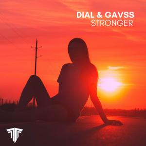 收聽Dial的Stronger歌詞歌曲