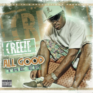 ดาวน์โหลดและฟังเพลง Gristle (Explicit) พร้อมเนื้อเพลงจาก Creeze