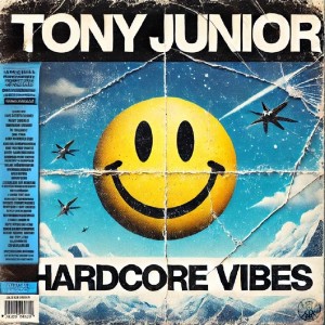 ดาวน์โหลดและฟังเพลง Hardcore Vibes พร้อมเนื้อเพลงจาก Tony Junior