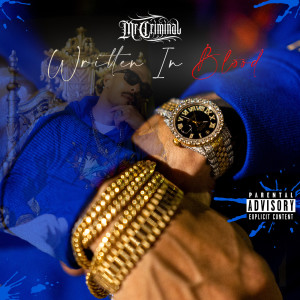 Album Written in Blood (Explicit) from Mr Criminal