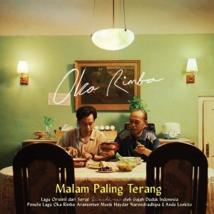 Listen to Malam Paling Terang song with lyrics from Oka Rimba