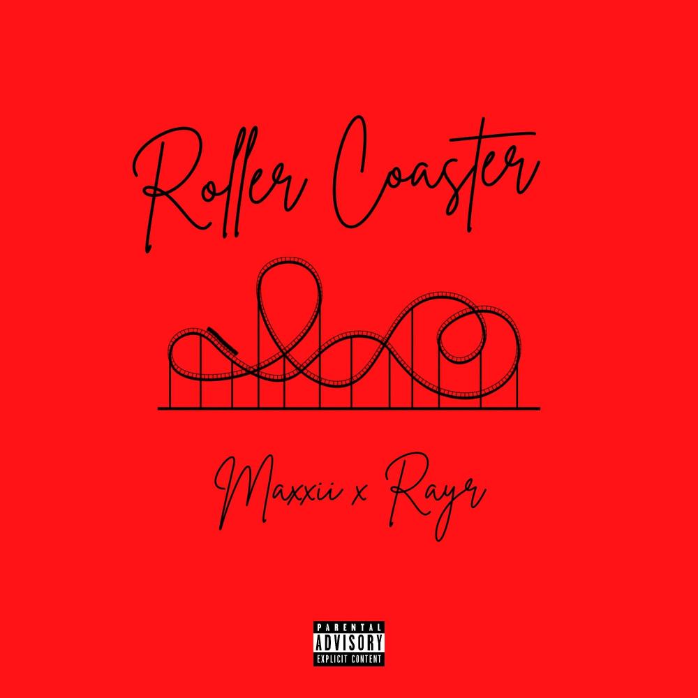Roller Coaster (feat. RAYR) (Explicit)