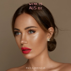 收聽Paula Douglas的Wenn es aus ist歌詞歌曲