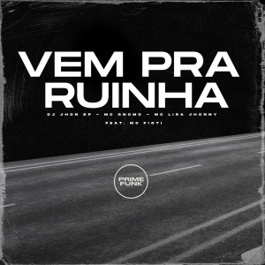 MC Fioti的專輯Vem pra Ruinha (Explicit)