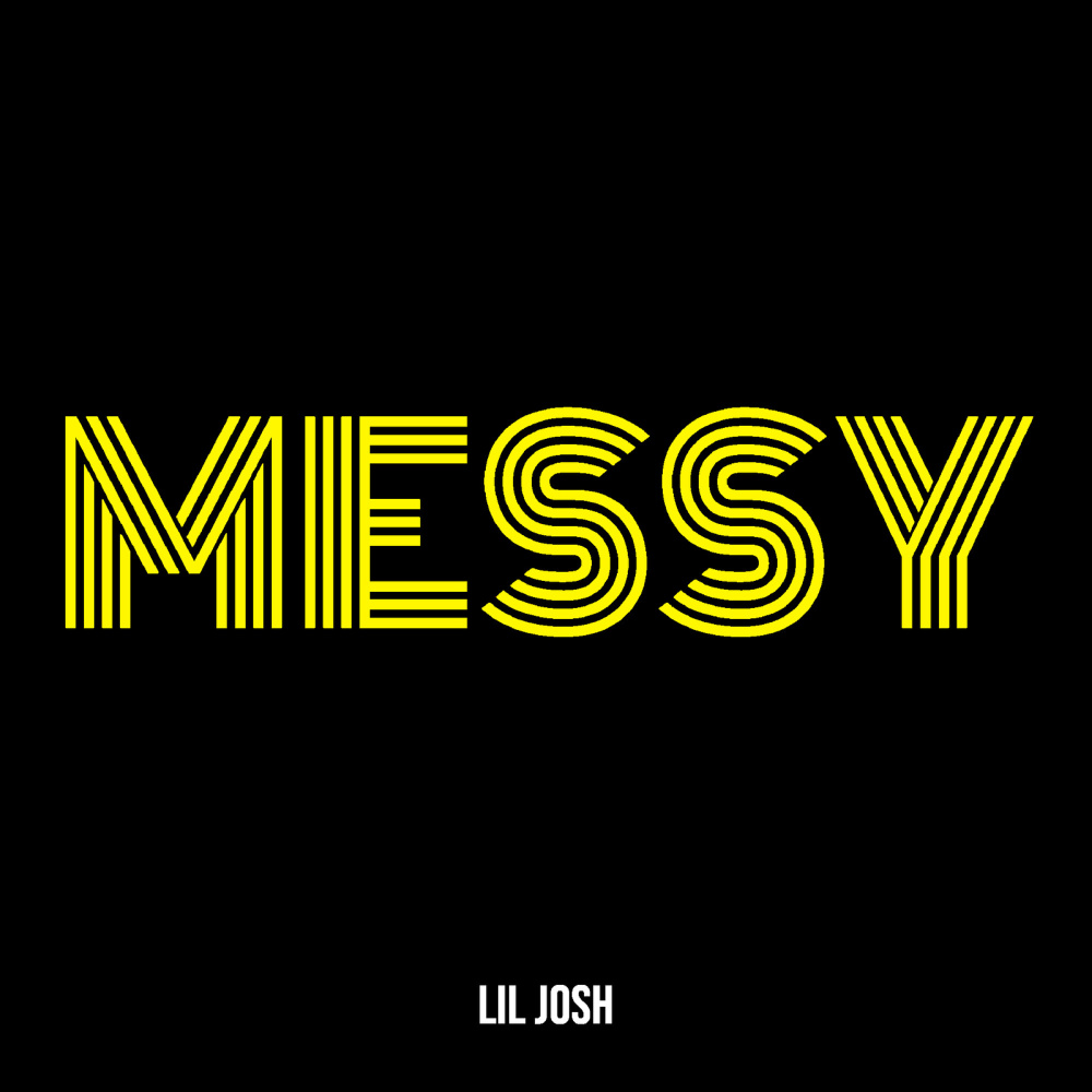 Messy (Explicit)