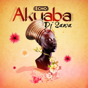 Dengarkan lagu Akuaba nyanyian Echo dengan lirik