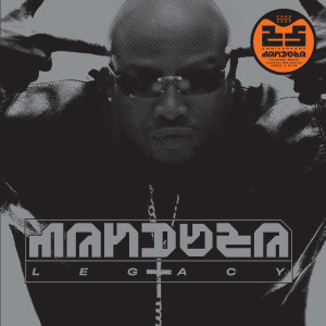 Mandoza的專輯Legacy (25th Anniversary Edition)