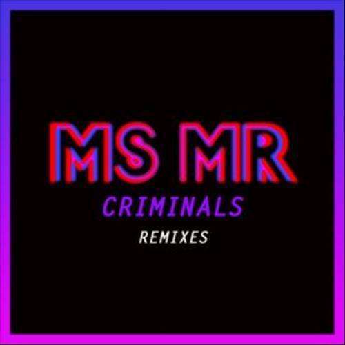 Criminals (MAIZE Remix)