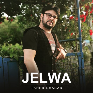 Listen to Jelwa song with lyrics from Taher Shubab