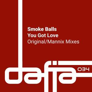收听Smoke Balls的You Got Love (Radio Edit)歌词歌曲