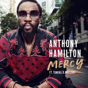 Album Mercy (feat. Tamika Mallory) from Anthony Hamilton
