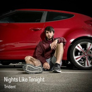 Album Nights Like Tonight from Trident