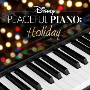 ดาวน์โหลดและฟังเพลง O Christmas Tree พร้อมเนื้อเพลงจาก Disney Peaceful Piano