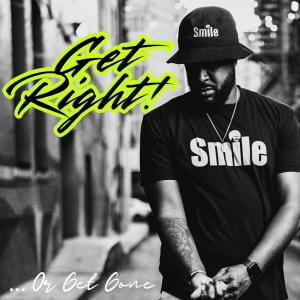 收聽The Smile Guy的Get Right歌詞歌曲