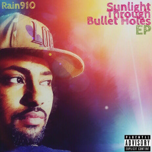 Sunlight Through Bullet Holes EP (Explicit)
