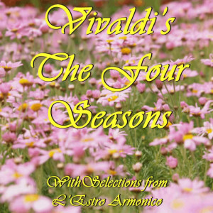 收聽Mikhail Vaiman的The Four Seasons, Concerto No. 2 in G Minor, Op. 8: RV 315, Summer - I. Allegro non molto歌詞歌曲