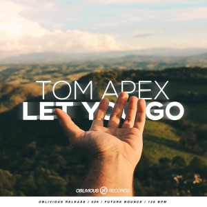 ดาวน์โหลดและฟังเพลง Let You Go พร้อมเนื้อเพลงจาก Tom Apex