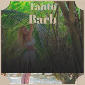 Dengarkan lagu Tanto Barb nyanyian Jair Royan dengan lirik