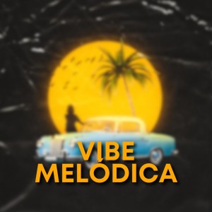 收听DJ BAN 016的Vibe Melódica (Explicit)歌词歌曲