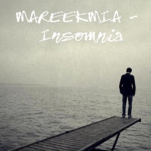อัลบัม Insomnia ศิลปิน Mareekmia