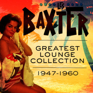 ดาวน์โหลดและฟังเพลง Wake the Town and Tell the People พร้อมเนื้อเพลงจาก Les Baxter