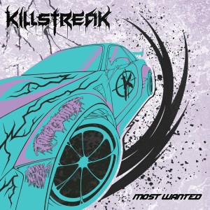 ดาวน์โหลดและฟังเพลง Most Wanted (Explicit) พร้อมเนื้อเพลงจาก KILLSTREAK