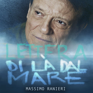 Massimo Ranieri的專輯Lettera di là dal mare