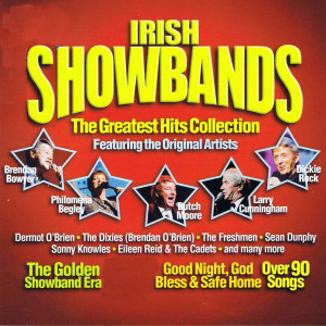 Various Artists的專輯Irish Showbands: The Greatest Hits Collection