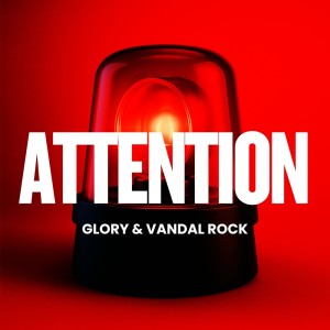 收聽Glory的Attention (Radio Edit)歌詞歌曲