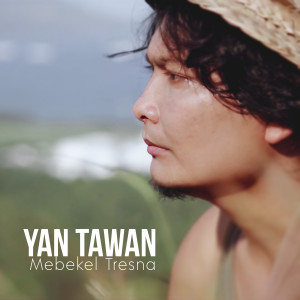 Album Mebekel Tresna from Yan Tawan