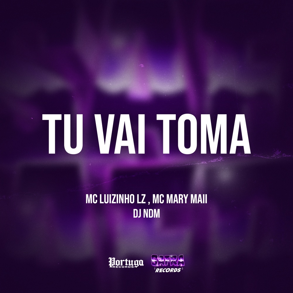 Tu Vai Toma (Explicit)