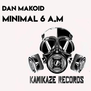 Album Minimal 6 A.M from Dan Makoid