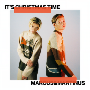 ดาวน์โหลดและฟังเพลง It's Christmas Time พร้อมเนื้อเพลงจาก Marcus & Martinus feat. Katastrofe