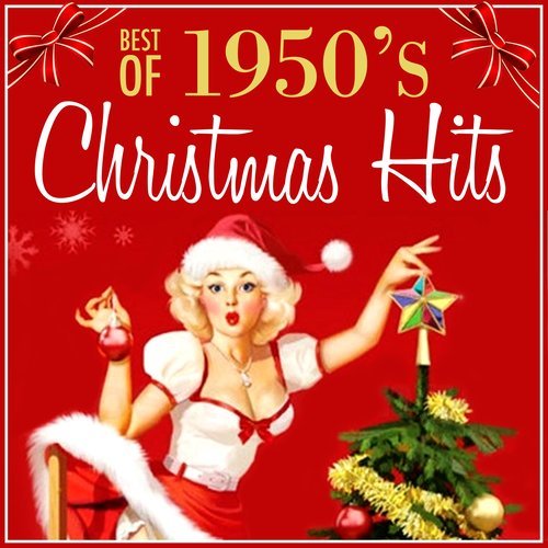 Best of 1950's Christmas Hits