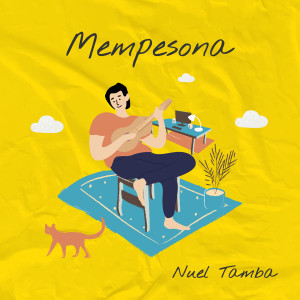Listen to Mempesona song with lyrics from Nuel Tamba