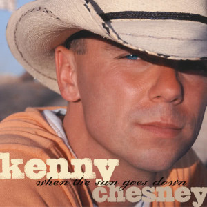 Kenny Chesney的專輯When The Sun Goes Down (Deluxe Version)