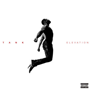 อัลบัม ELEVATION ศิลปิน Tank