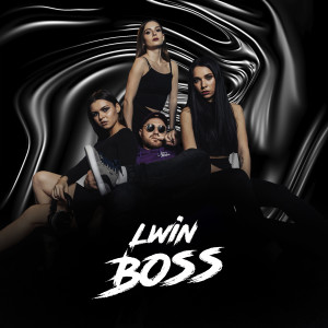 收聽LWIN的Boss歌詞歌曲