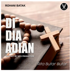 Dengarkan lagu Di Dia Adian nyanyian Rita Butar Butar dengan lirik