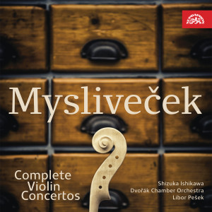 Libor Pešek的專輯Mysliveček: Complete Violin Concertos