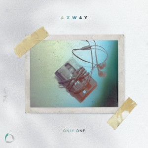 ดาวน์โหลดและฟังเพลง Only One พร้อมเนื้อเพลงจาก Axway