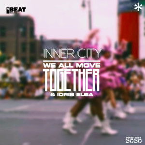 Album We All Move Together from Inner City