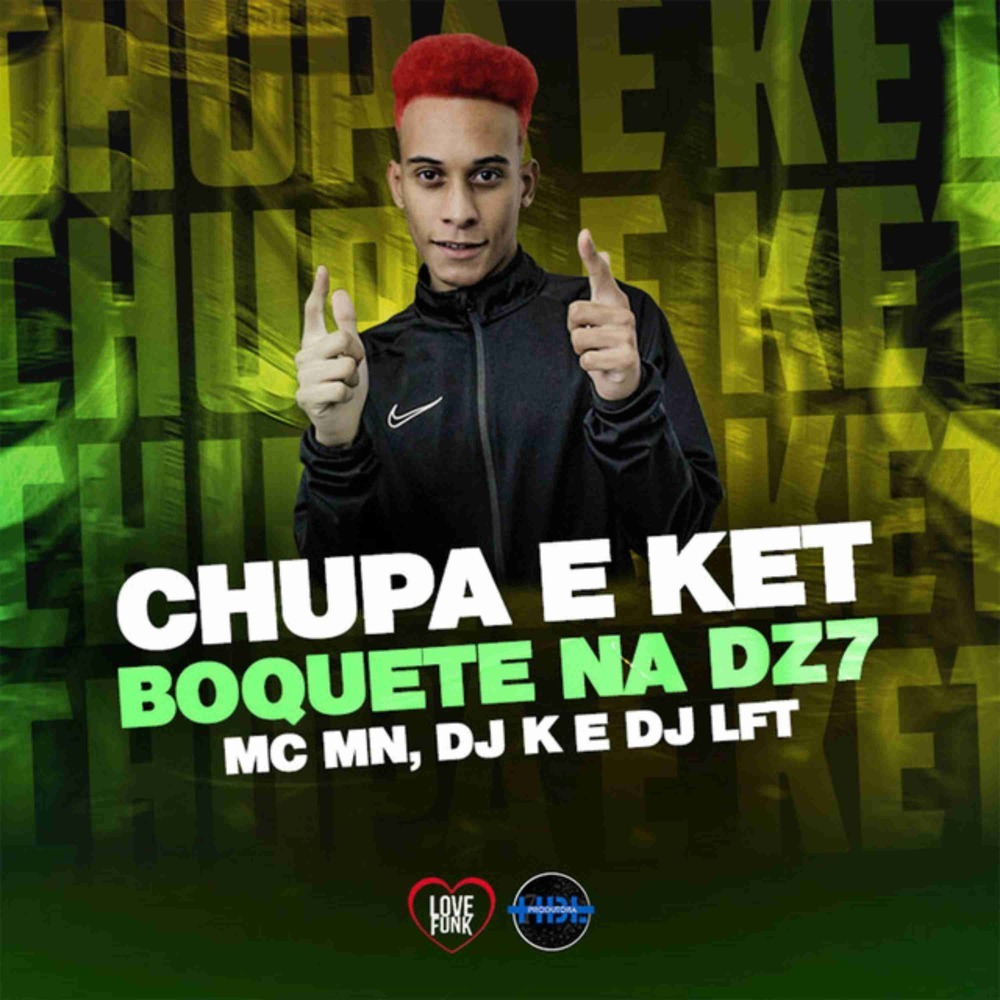 Chupa e Ket / Boquete na Dz7 (Explicit)