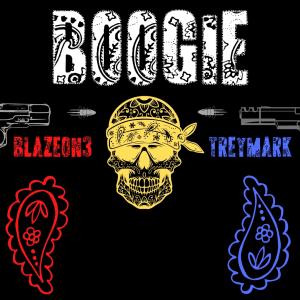 ดาวน์โหลดและฟังเพลง BOOGIE (feat. TREY MARK) (Explicit) พร้อมเนื้อเพลงจาก Blazeon3